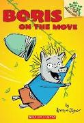 Boris on the Move: A Branches Book (Boris #1): Volume 1