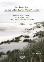 Der Dünenbau auf den Ostsee-Küsten West-Preussens