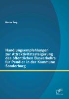 Handlungsempfehlungen zur Attraktivitätssteigerung des öffentlichen Busverkehrs für Pendler in der Kommune Sonderborg