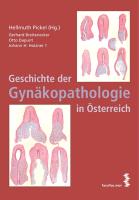 Geschichte der Gynäkopathologie in Österreich