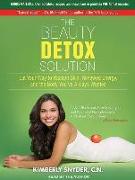 The Beauty Detox Solution: Eat Your Way to Radiant Skin, Renewed Energy and the Body You've Always Wanted