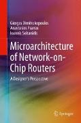 Microarchitecture of Network-on-Chip Routers