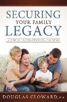 Securing Your Family Legacy: A Heritage-Based Approach to Parenting