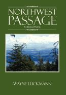 Northwest Passage: Collected Poems