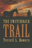 The Switchback Trail