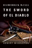 Diamondback McCall: The Sword of El Diablo