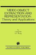 Video Object Extraction and Representation