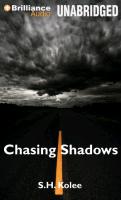 Chasing Shadows