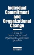 Individual Commitment and Organizational Change