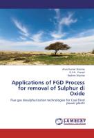 Applications of FGD Process for removal of Sulphur di Oxide
