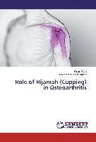 Role of Hijamah (Cupping) in Osteoarthritis