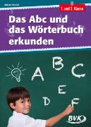 Das Abc und das Wörterbuch erkunden