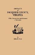 Abstracts of Fauquier County, Virginia. Wills, Inventories and Accounts, 1759-1800