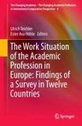 The Work Situation of the Academic Profession in Europe: Findings of a Survey in Twelve Countries