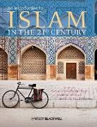 An Introduction to Islam in the 21st Century