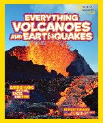 National Geographic Kids Everything Volcanoes and Earthquakes: Earthshaking Photos, Facts, and Fun!