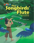 Our World Readers: The Songbirds' Flute