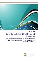 Medium Modifications of Mesons