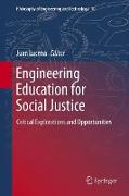 Engineering Education for Social Justice