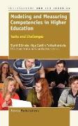 Modeling and Measuring Competencies in Higher Education: Tasks and Challenges