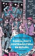 Poesía, pop y contracultura en España