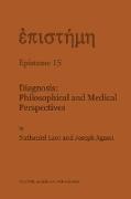 Diagnosis: Philosophical and Medical Perspectives