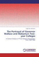 The Portrayal of Governor Wallace and Alabama's Two-year Colleges