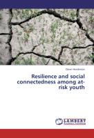 Resilience and social connectedness among at-risk youth