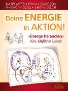 Deine Energie in Aktion! 'Energy Balancing' fürs tägliche Leben