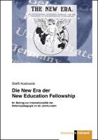 Die New Era der New Education Fellowship