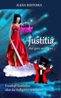 Justitia, mal ganz unter uns