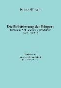 Die Politisierung des Bürgers, 3.Teil: Vom Gefühl zur Moral