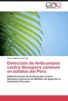 Detección de Anticuerpos contra Neospora caninum en búfalos del Perú