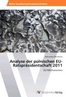 Analyse der polnischen EU-Ratspräsidentschaft 2011