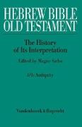Hebrew Bible. Old Testament. Vol. 1/1.: From the Beginnings to the Middle Ages (Until 1300). Antiquity
