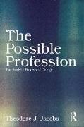 The Possible Profession:The Analytic Process of Change
