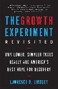 The Growth Experiment Revisited