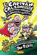 El Capitán Calzoncillos Y La Asquerosa Venganza de Los Robocalzones Radioactivos (Captain Underpants #10): (Spanish Language Edition of Captain Underp