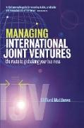 Managing International Joint Ventures