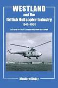 Westland and the British Helicopter Industry, 1945-1960