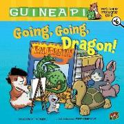 Going, Going, Dragon!: Book 6