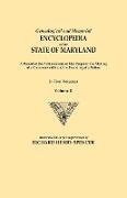 Genealogical and Memorial Encyclopedia of the State of Maryland. a Record of the Achievements of Her People in the Making of a Commonwealth and the Fo