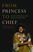 From Princess to Chief: Life with the Waccamaw Siouan Indians of North Carolina