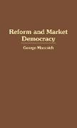 Reform and Market Democracy