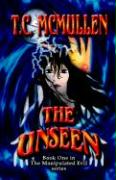 The Unseen