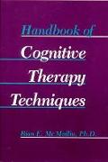 Handbook of Cognitive Therapy Techniques