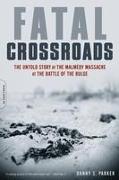 Fatal Crossroads