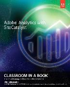 Adobe Analytics with SiteCatalyst Classroom in a Book