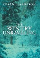 The Wintry Unraveling