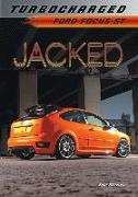 Jacked: Ford Focus St